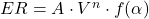 ER = A \cdot V^n \cdot f(\alpha)