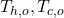  T_{h,o}, T_{c,o} 