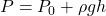 P = P_0 + \rho gh