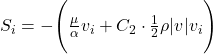  S_{i} = -\Biggl(\frac{\mu}{\alpha}v_{i} + C_{2}\cdot\frac{1}{2}\rho|v|v_{i}\Biggr) 