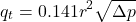 \[ q_t=0.141r^2\sqrt{\Delta p} \]