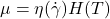 \mu = \eta(\dot{\gamma})H(T)