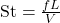  \mathrm{St} = \frac{fL}{V} 