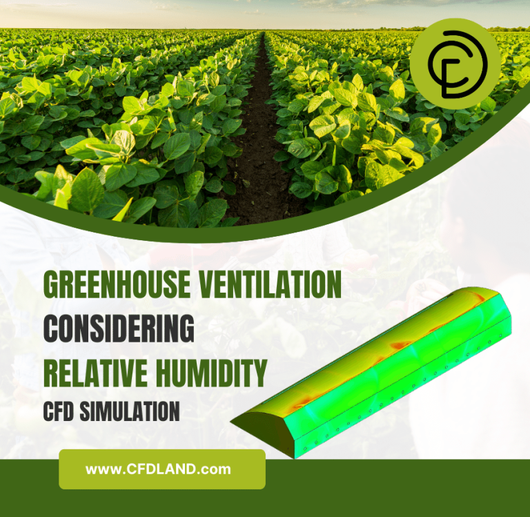 Greenhouse Ventilation Considering Relative Humidity CFD Simulation, ANSYS Fluent Training