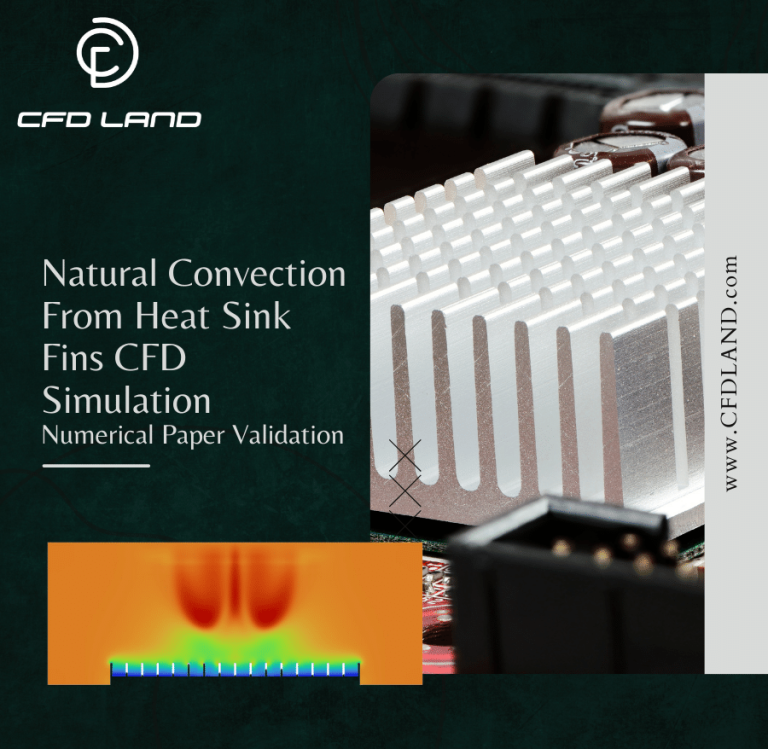 Natural Convection From Heat Sink Fins CFD Simulation, Numerical Paper Validation