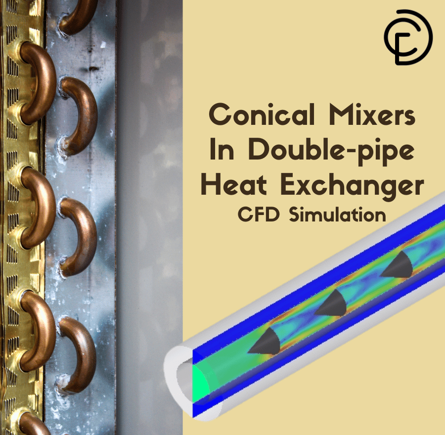 Conical Mixers In Double-pipe Heat Exchanger CFD Simulation