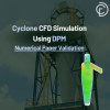 Cyclone CFD Simulation Using DPM, Numerical Paper Validation