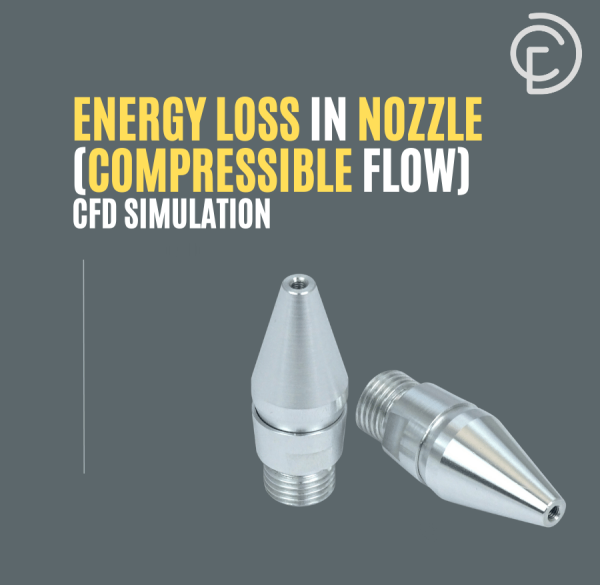 Energy Loss In Nozzle (Compressible Flow) CFD Simulation, ANSYS Fluent