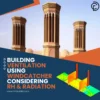 Building Ventilation Using Windcatcher Considering RH & Radiation - ANSYS Fluent Tutorial