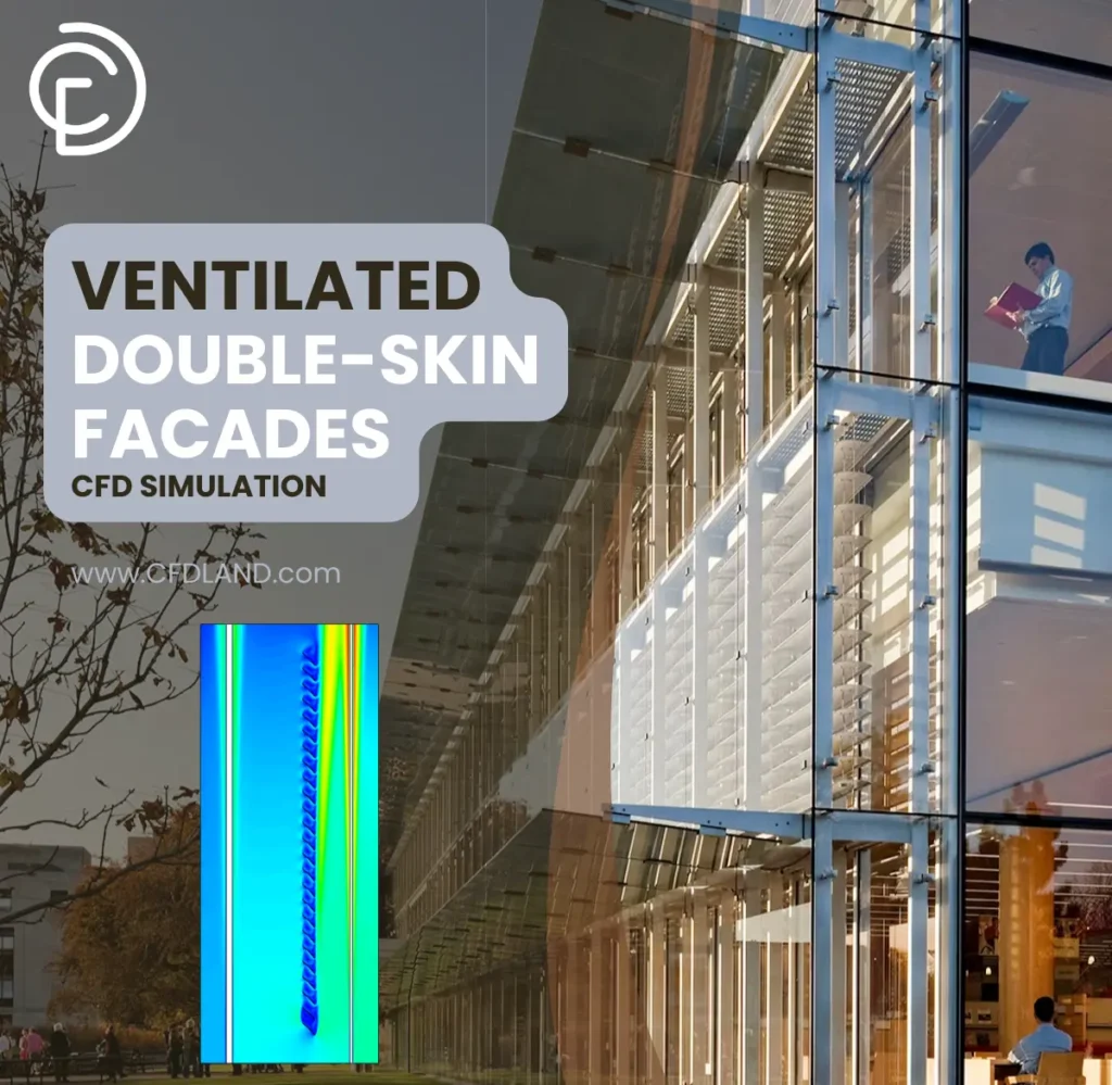 Ventilated Double-Skin Facades CFD Simulation - ANSYS Fluent Tutorial