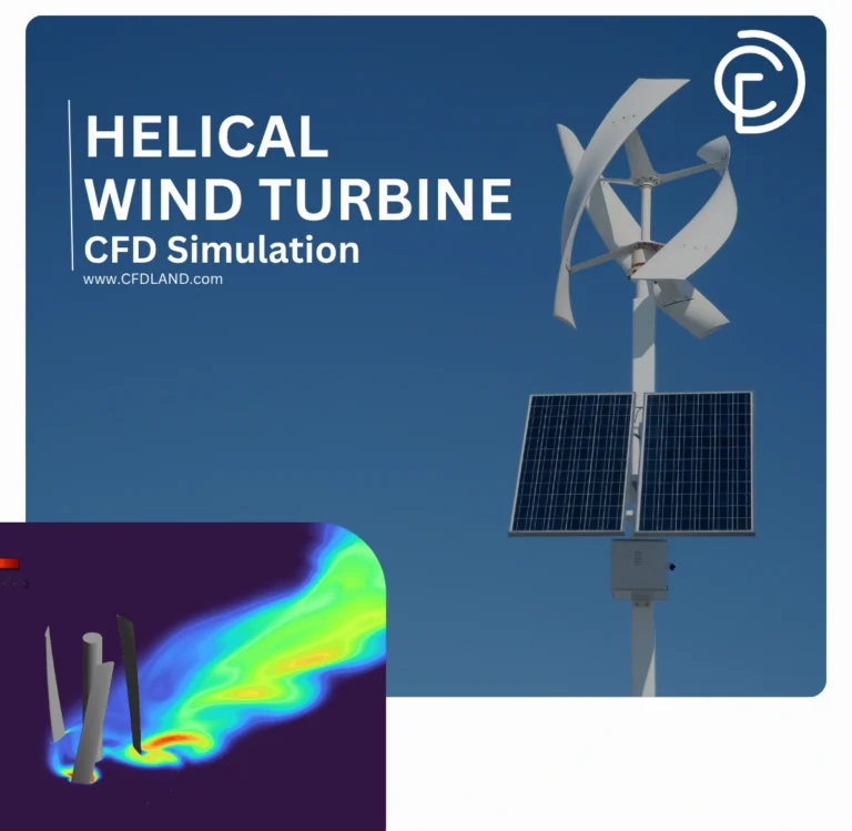 Helical Wind Turbine CFD: A Fluent Tutorial on Aerodynamic Performance