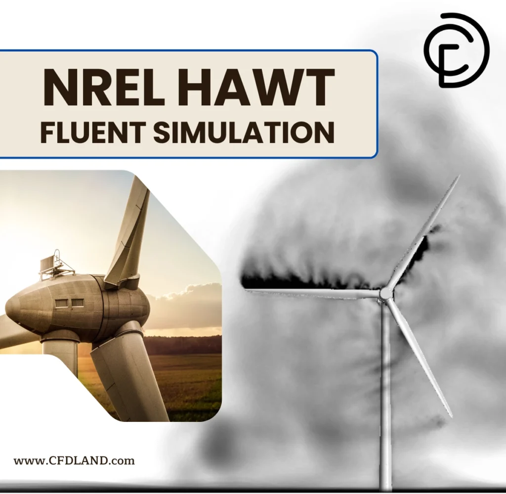 NREL HAWT Fluent Simulation: A Sliding Mesh Approach for Wind Turbine Analysis