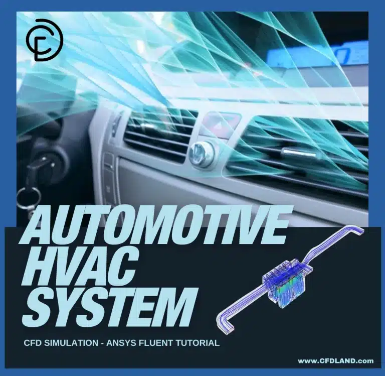 CFD Analysis of Automotive HVAC Duct System: ANSYS Fluent Tutorial
