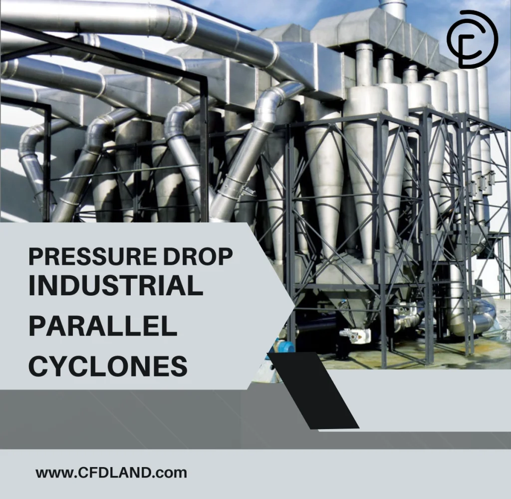 Pressure Drop in Industrial Parallel Cyclones CFD: ANSYS Fluent Tutorial