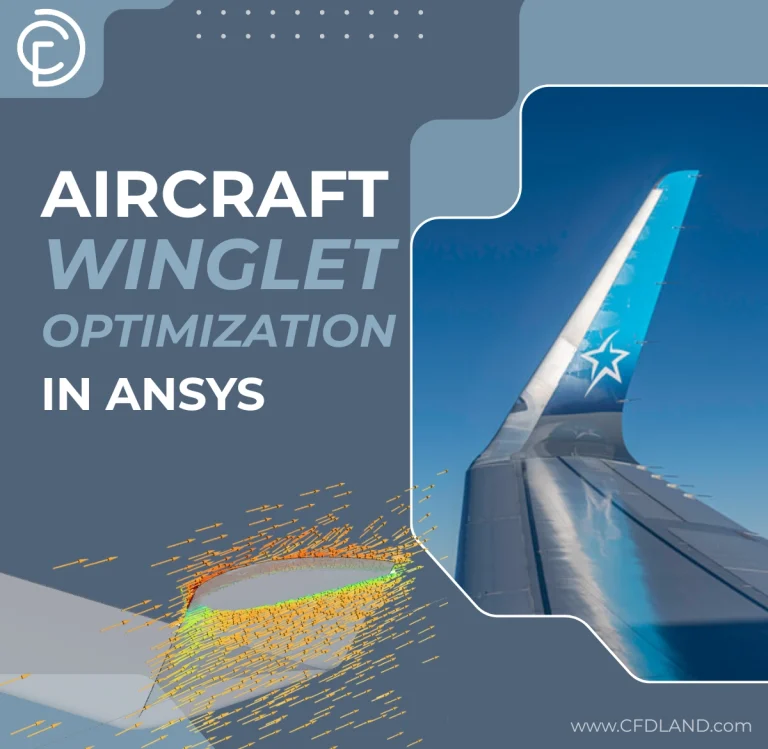 Aircraft Winglet Optimization in ANSYS: CFD Tutorial